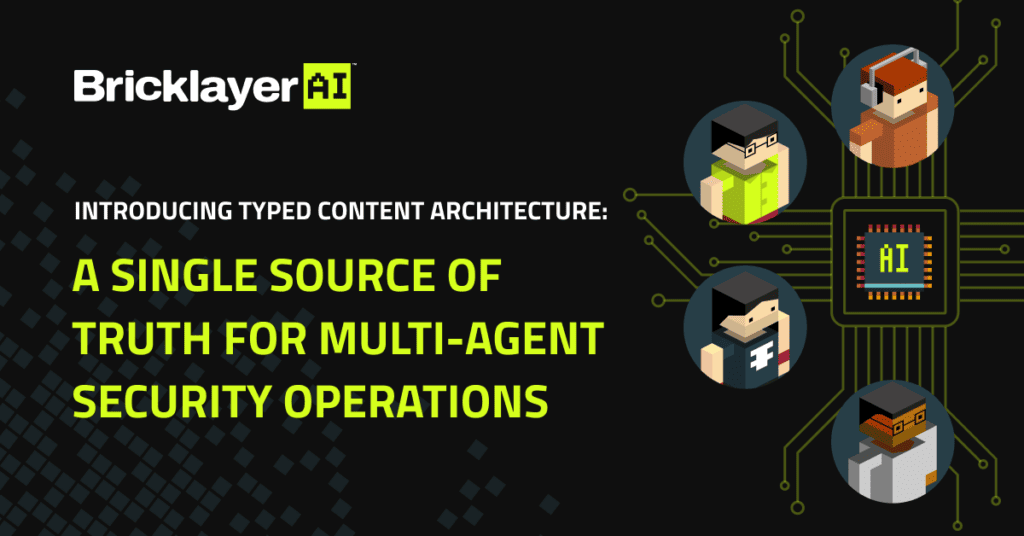 Introducing Typed Content Architecture: A Single Source of Truth for Multi-Agent Security Operations